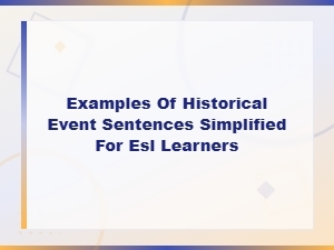 Easy History Sentences for Esl Learners